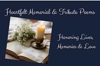 write a heartfelt memorial or tribute poem
