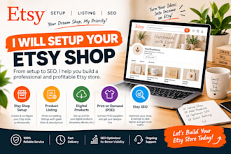 setup etsy shop etsy product listing etsy digital product etsy pod  and etsy seo