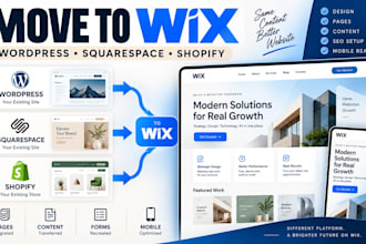 migrate your website to wix from wordpress, squarespace,shopify website transfer