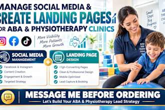 manage social media and create landing pages for aba and physiotherapy clinics