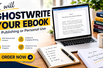 ghostwrite your ebook for publishing or personal use