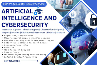 expert academic writer service on artificial intelligence, ml and cybersecurity