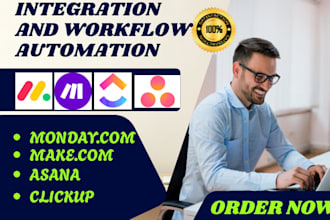 setup integration and workflow automation on asana, clickup, monday com, make