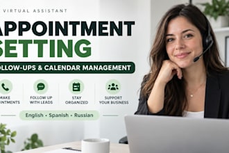 handle appointment setting, and calendar management