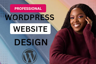 design, create, build wordpress website development as full stack web dev