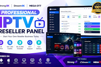 setup reseller panel,strong8k, trex, megaott, dream4k,lion ott,b1g panel,server