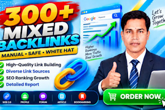 build 300 high quality mixed SEO backlinks for your website