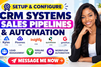 setup kylas CRM ploomes CRM insightly quickbase gmelius pipeline automation