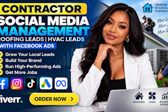 manage social media for contractors, roofing leads hvac leads with facebook ads