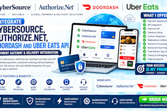 integrate cybersource, authorize net, doordash and uber eats API