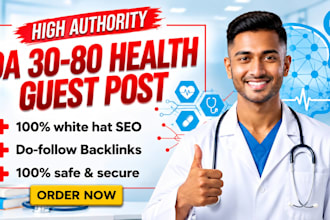 build health backlinks via health guest posts on high da sites