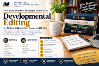 be your developmental editor for fiction and nonfiction