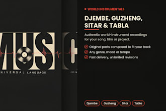 play world instruments djembe, cello, guzheng, sitar, tabla for your custom song