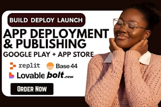 deploy and publish your lovable replit or base44 app to app stores