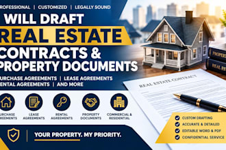 draft real estate contracts, purchase lease agreements, property documents