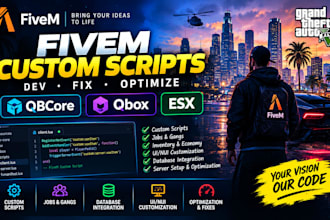 build custom fivem scripts for qbcore qbox and esx