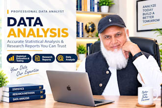 be your expert data analyst for your thesis and research