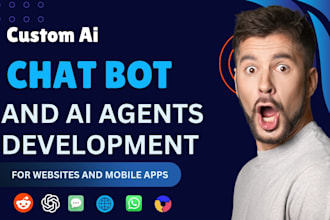develop custom ai chatbots and ai agents for your website and mobile app