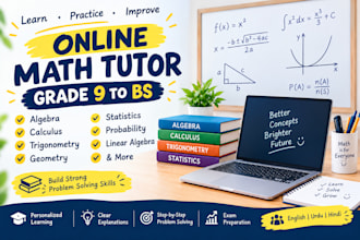 be your online math tutor for school college and univeristy