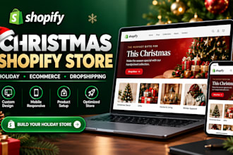 design christmas shopify store, holiday website and festive store