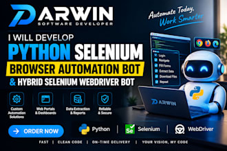 develop python selenium browser automation bot, hybrid selenium webdriver bot