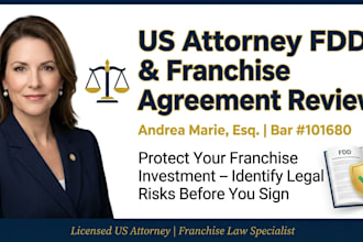provide a professional US attorney fdd review for your franchise