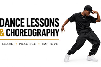 teach you dance lessons and create custom choreography