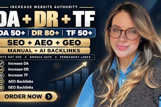 increase da DR tf with GEO aeo and authority backlinks