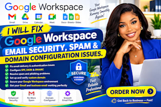 fix google workspace email security, spam and domain configuration issues