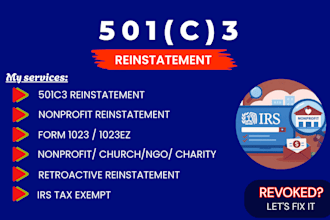 file 501c3 reinstatement for revoked non profit, church, ngo, charity tax exempt