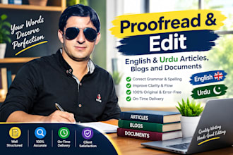 proofread and edit english and urdu articles, blogs, and documents