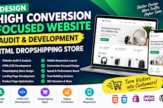 design high conversion focused website audit development html dropshipping store