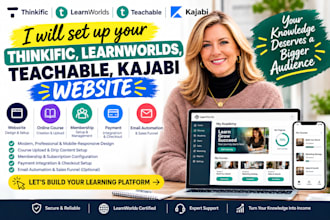 set up your thinkific learnworlds teachable kajabi website