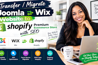 transfer migrate joomla wix website premium shopify ecommerce store with SEO
