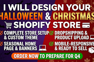 design halloween christmas shopify store dropshipping and product upload