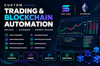 build custom trading bots and blockchain automation systems