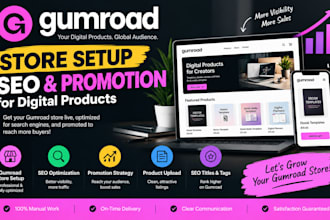 setup gumroad store gumroad SEO gumroad promotion for digital products