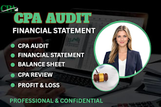 do CPA audit, financial statements, profit and loss, and financial review