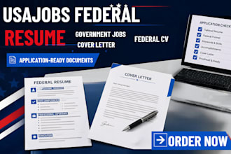 write a usajobs federal resume, federal CV and cover letter for government jobs