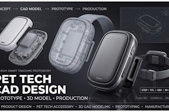 design 3d pet product, pet tech accessory, 3d toy, cad prototype for production