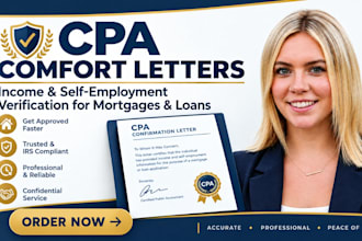 prepare CPA income verification, mortgage, and comfort letters