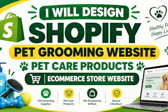 design shopify pet grooming website pet care products ecommerce store website