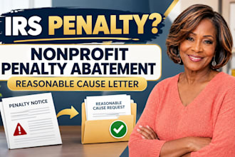 prepare nonprofit irs penalty abatement and form 990 reasonable cause letter