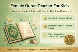 be your female quran teacher for kids with tajweed and noorani qaida