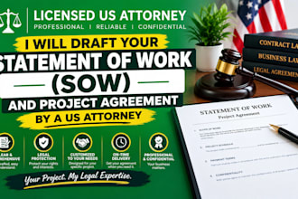 draft a statement of work sow and project agreement by a US attorney