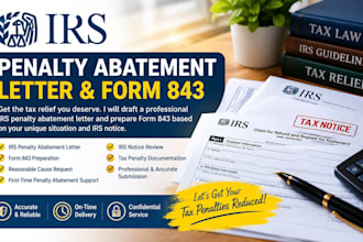 draft your irs penalty abatement letter and form 843