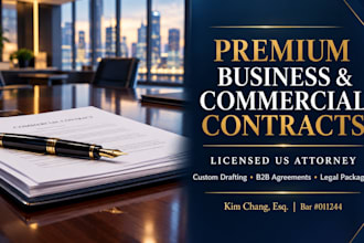 draft complete business and commercial contracts as a US attorney