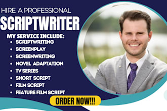 write screenplay movie script film script feature film novel adaptation tv pilot