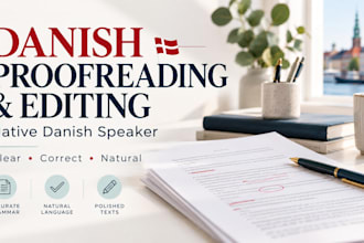 proofread and edit your danish text as a native danish speaker