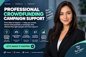 create your kickstarter, indiegogo and gofundme campaign